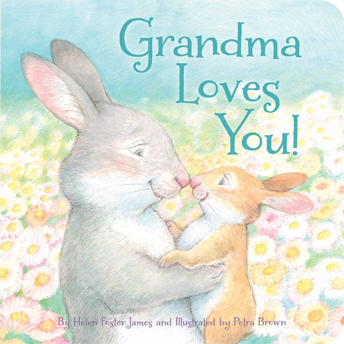 Grandma Loves You! Picture Book